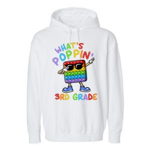 Whats Poppin 3rd Grade Back To School Garment-Dyed Fleece Hoodie