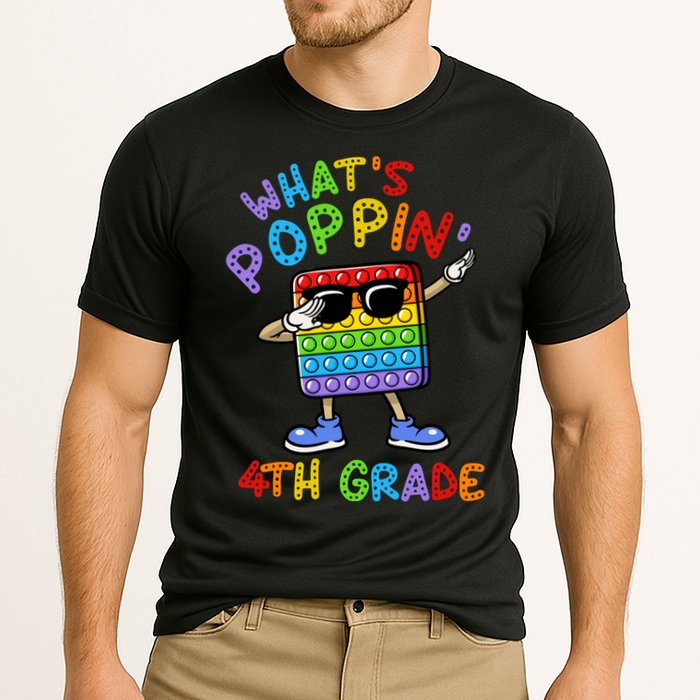 Whats Poppin 4th Grade Back To School Performance Shirt