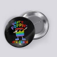 Whats Poppin 4th Grade Back To School Button