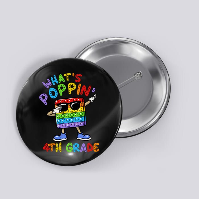 Whats Poppin 4th Grade Back To School Button