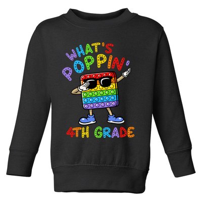 Whats Poppin 4th Grade Back To School Toddler Sweatshirt
