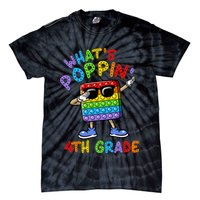 Whats Poppin 4th Grade Back To School Tie-Dye T-Shirt