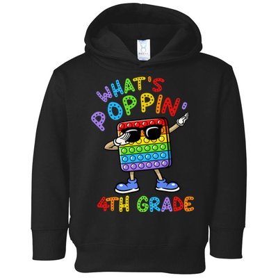 Whats Poppin 4th Grade Back To School Toddler Hoodie