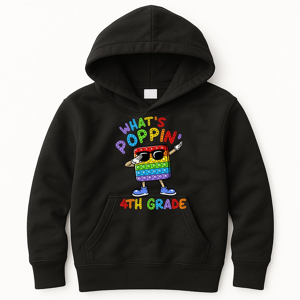 Whats Poppin 4th Grade Back To School Kids Hoodie