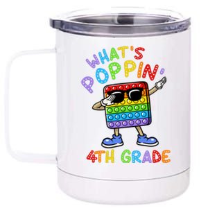 Whats Poppin 4th Grade Back To School 12 oz Stainless Steel Tumbler Cup