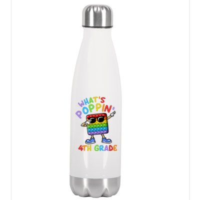 Whats Poppin 4th Grade Back To School Stainless Steel Insulated Water Bottle