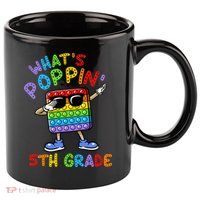 Whats Poppin 5th Grade Back To School 11oz C Handle Ceramic Mug