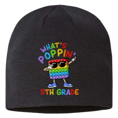 Whats Poppin 5th Grade Back To School Sustainable Beanie