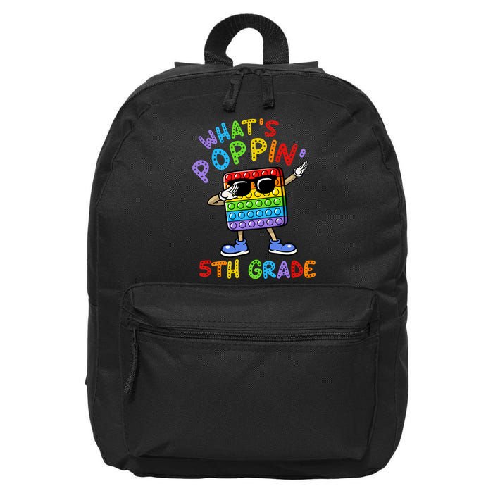 Whats Poppin 5th Grade Back To School 16 in Basic Backpack