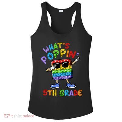 Whats Poppin 5th Grade Back To School Ladies PosiCharge Competitor Racerback Tank