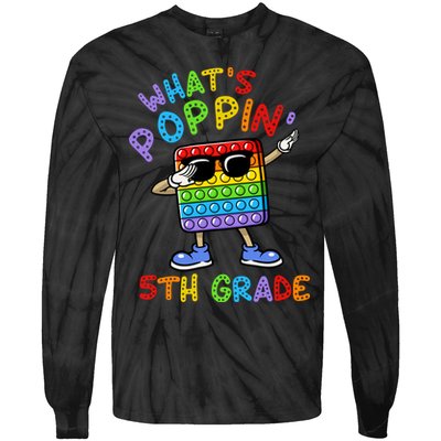 Whats Poppin 5th Grade Back To School Tie-Dye Long Sleeve Shirt