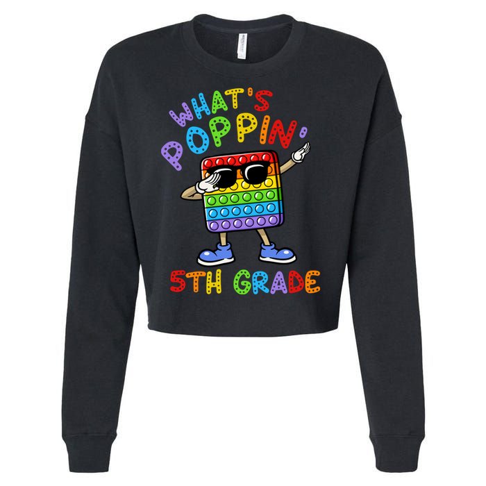 Whats Poppin 5th Grade Back To School Cropped Pullover Crew