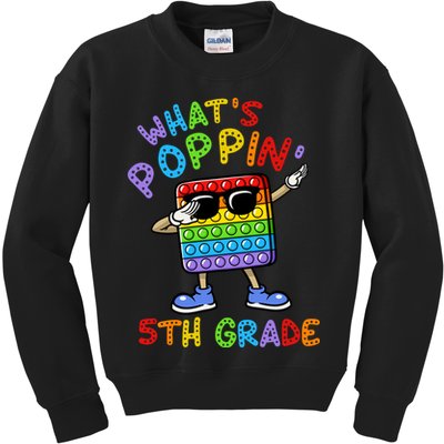 Whats Poppin 5th Grade Back To School Kids Sweatshirt