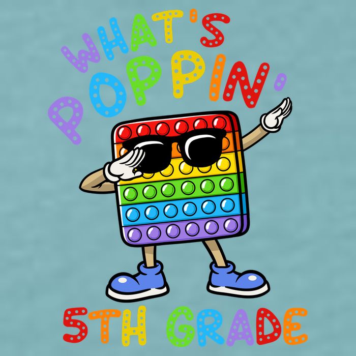 Whats Poppin 5th Grade Back To School Sueded Cloud Jersey T-Shirt