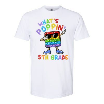 Whats Poppin 5th Grade Back To School Softstyle® CVC T-Shirt