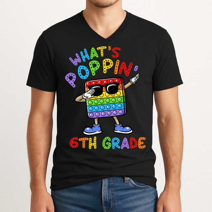 Whats Poppin 6th Grade Back To School V-Neck T-Shirt
