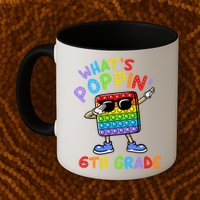 Whats Poppin 6th Grade Back To School Mug