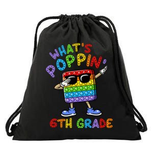 Whats Poppin 6th Grade Back To School Drawstring Bag