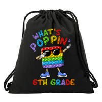 Whats Poppin 6th Grade Back To School Drawstring Bag