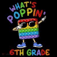 Whats Poppin 6th Grade Back To School Youth Performance Sprint T-Shirt
