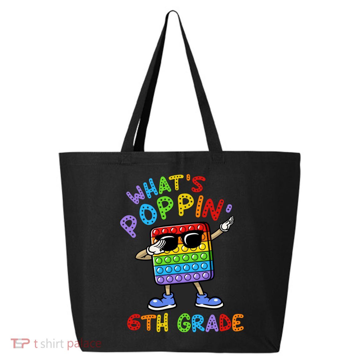 Whats Poppin 6th Grade Back To School 25L Jumbo Tote