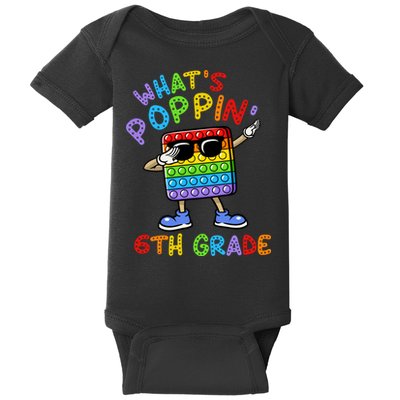 Whats Poppin 6th Grade Back To School Baby Bodysuit