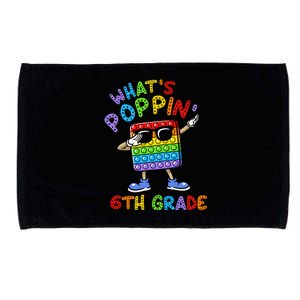 Whats Poppin 6th Grade Back To School Microfiber Hand Towel