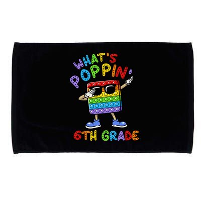 Whats Poppin 6th Grade Back To School Microfiber Hand Towel