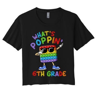 Whats Poppin 6th Grade Back To School Crop Top