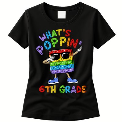 Whats Poppin 6th Grade Back To School Womens T-Shirt