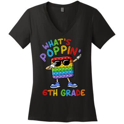 Whats Poppin 6th Grade Back To School Women's V-Neck T-Shirt