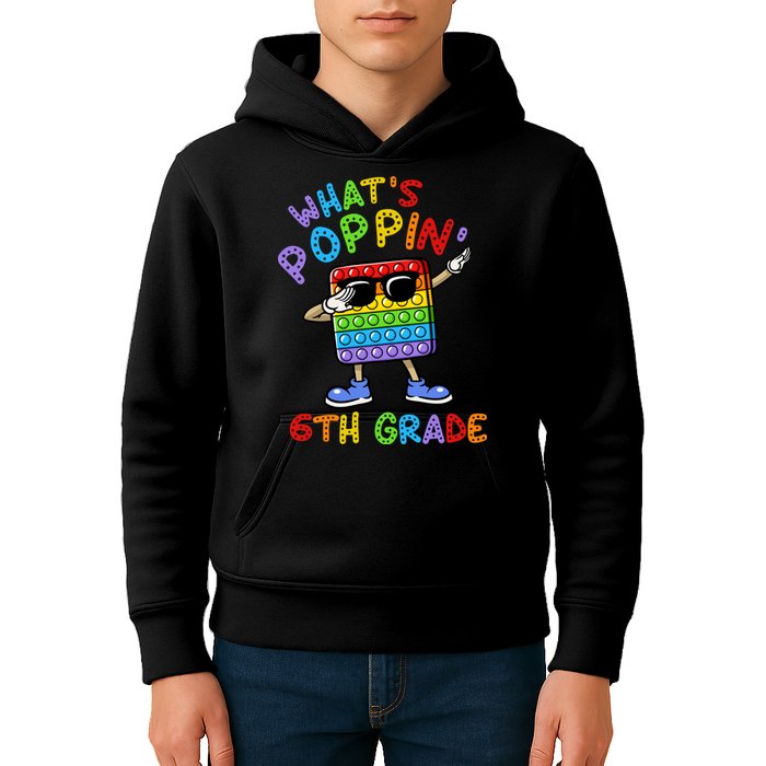 Whats Poppin 6th Grade Back To School Kids Hoodie