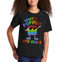 Whats Poppin 6th Grade Back To School Kids T-Shirt