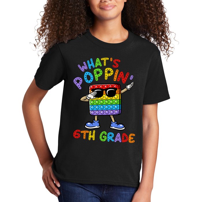 Whats Poppin 6th Grade Back To School Kids T-Shirt