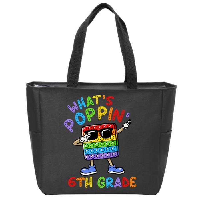 Whats Poppin 6th Grade Back To School Zip Tote Bag