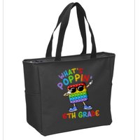 Whats Poppin 6th Grade Back To School Zip Tote Bag