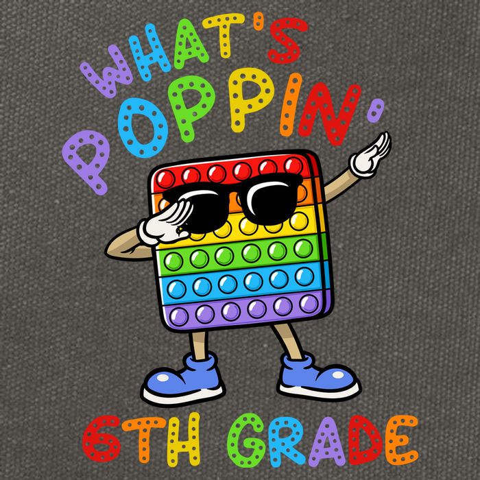 Whats Poppin 6th Grade Back To School Cotton Canvas Backpack