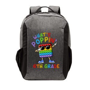 Whats Poppin 6th Grade Back To School Vector Backpack