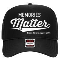 Wear Purple AlzheimerS Awareness Gifts Memories Matter Gift High Crown Mesh Back Trucker Hat