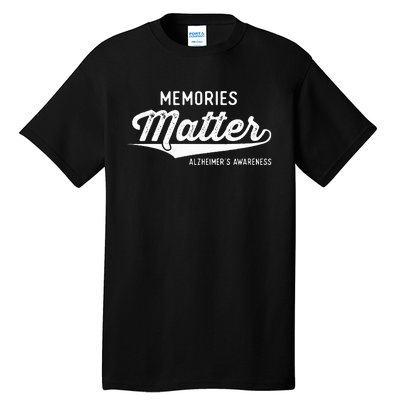 Wear Purple AlzheimerS Awareness Gifts Memories Matter Gift Tall T-Shirt