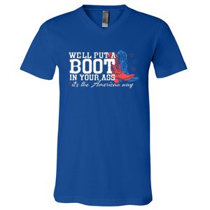 WeLl Put A Boot In Your Ass Western Cowgirl V-Neck T-Shirt