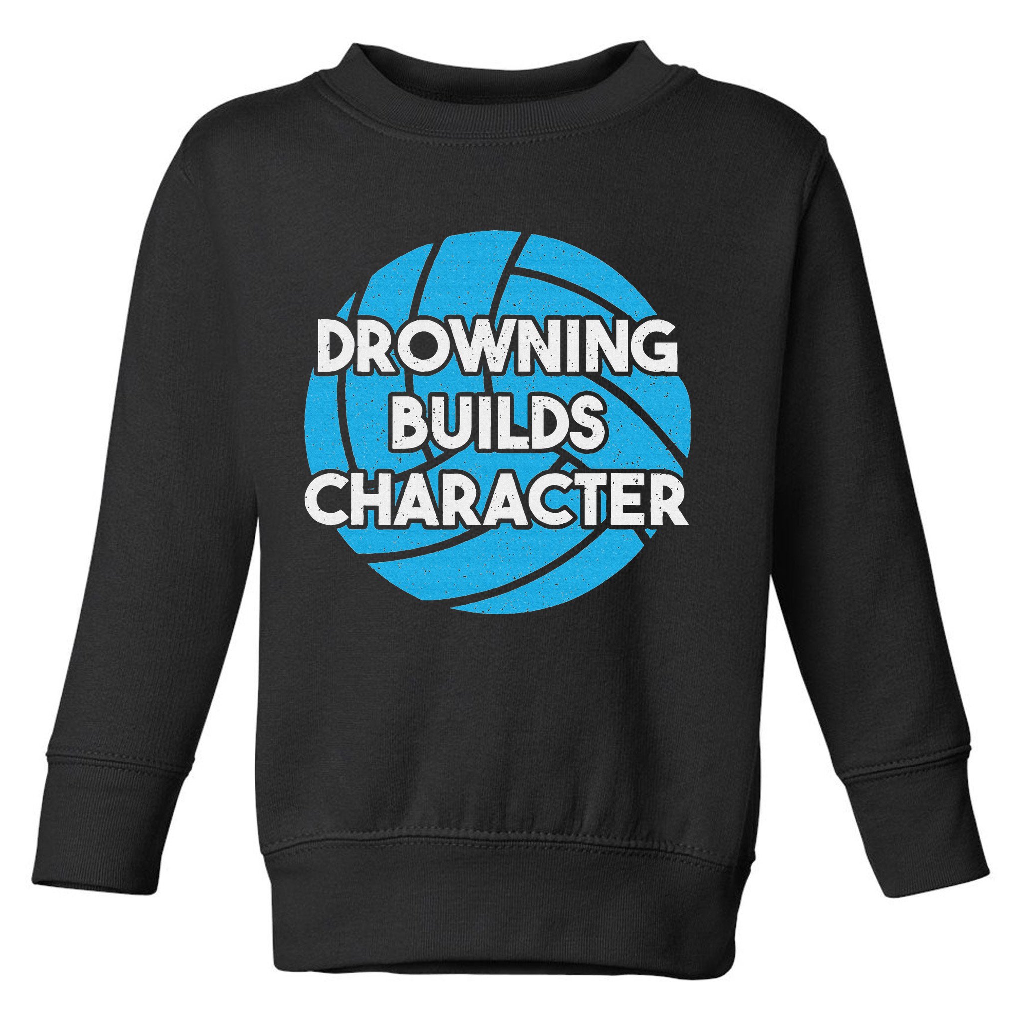Waterpolo Player Aquatic Sports Lover Funny Water Polo Toddler Sweatshirt