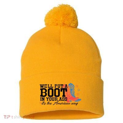 WeLl Put A Boot In Your Ass Western Cowgirl Pom Pom 12in Knit Beanie