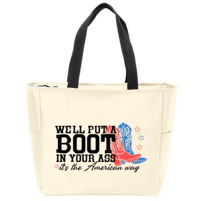 WeLl Put A Boot In Your Ass Western Cowgirl Zip Tote Bag