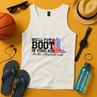 WeLl Put A Boot In Your Ass Western Cowgirl Tank Top