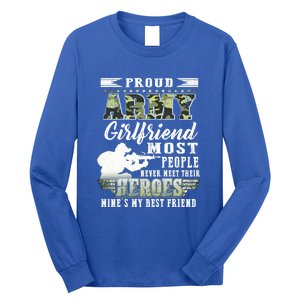 Wo Proud Army Friend Most People Gift Long Sleeve Shirt