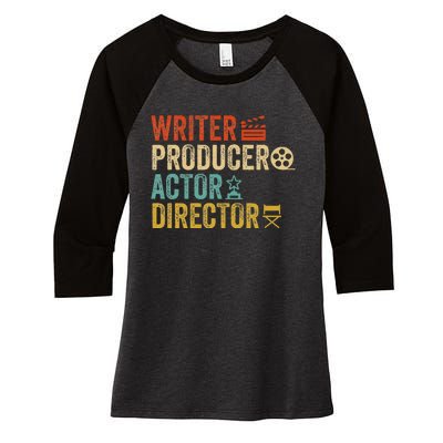 Writer Producer Actor Director Retro Film Filmmaking Women's Tri-Blend 3/4-Sleeve Raglan Shirt