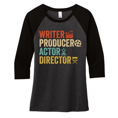 Writer Producer Actor Director Retro Film Filmmaking Women's Tri-Blend 3/4-Sleeve Raglan Shirt