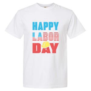 Worker Patriotic American Flag Labor Laborer Happy Labor Day Gift Garment-Dyed Heavyweight T-Shirt