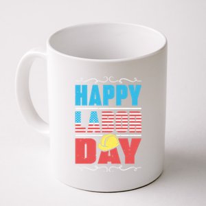 Worker Patriotic American Flag Labor Laborer Happy Labor Day Gift Coffee Mug